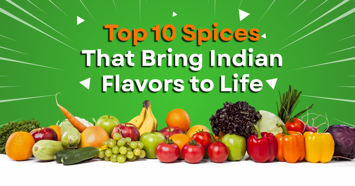Top 10 spices that bring Indian flavors to life